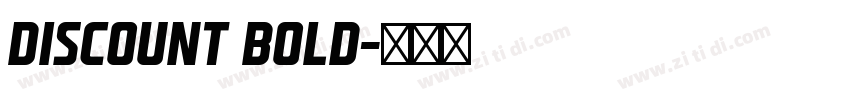 Discount Bold字体转换